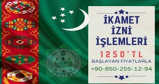 Türkmenistan Vatandaşları Oturma İzni Fiyatları 2022